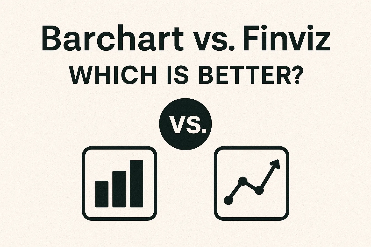 Barchart_vs_Finviz_Which_is_Better